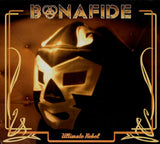 Bonafide : "Ultimate Rebel"