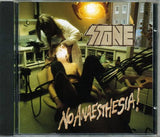 Stone : "No Anaesthesia!"