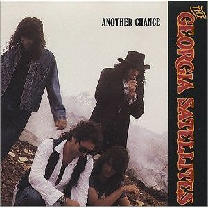 Georgia Satellites, The "Another Chance"