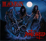 Blackrain "Dying Breed"