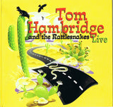 Tom Hambridge "Tom Hambridge And The Rattlesnakes Live" CD digipack