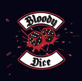 Bloody Dice "Bloody Dice"
