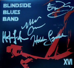 Blindside Blues Band "XVI" (not signed)