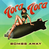 Tora Tora : "Bombs Away: The Unreleased Surprise Attack Recordings"