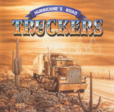 Truckers : "Hurricane's Road"
