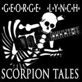 George Lynch "Scorpion Tales"
