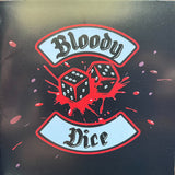 Bloody Dice "Bloody Dice"