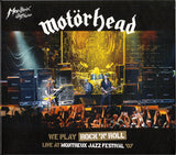 Motörhead "We Play Rock 'N' Roll (Live At Montreux Jazz Festival '07)"2 CD