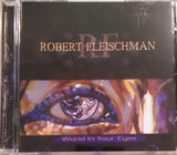 Robert Fleischman "World In Your Eyes"
