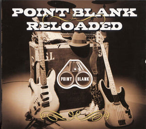 Point Blank : "Reloaded" édition digipack CD