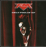 FM : "Only Foolin' EP"