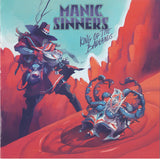 Manic Sinners "King Of The Badlands"