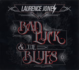 Laurence Jones "Bad Luck & The Blues"