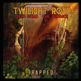 Twilight Road "Trapped"