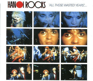 Hanoi Rocks "All Those Wasted Years"