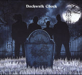 Duckwalk Chuck "Tombstone Stomp"