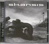 Skansis "Take Your Chance"