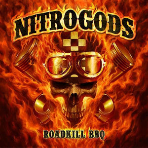 Nitrogods "Roadkill BBQ "