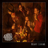 Dirty Thrills "Heavy Living" LP