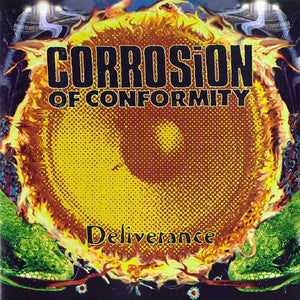Corrosion Of Conformity "Deliverance"
