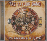 Taz Taylor Band "Pressure & Time"