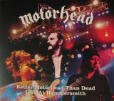 Motörhead "Better Motörhead Than Dead - Live At Hammersmith" 2 CD