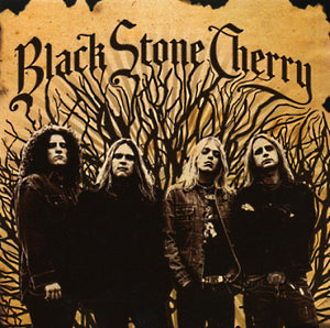 Black Stone Cherry "Black Stone Cherry"