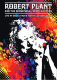Robert Plant And The Sensational Space Shifters "Live At David Lynch´s Festival Of Disruption"
