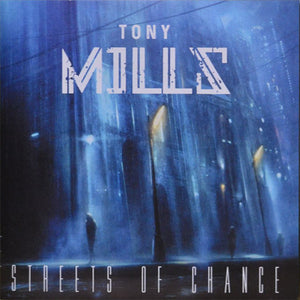 Tony Mills : "Streets Of Chance"