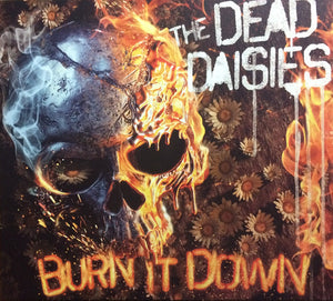 Dead Daisies, The "Burn It Down"