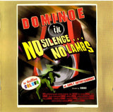 Dominoe "No Silence ... No Lambs"