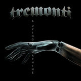 Tremonti "A Dying Machine"