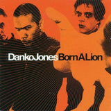 Danko Jones "Born A Lion"
