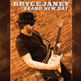 Bryce Janey "Brand New Day"