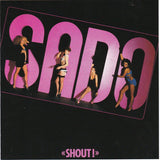 S.A.D.O. : "Shout!"