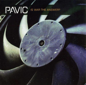 Pavic "Is War the Answer ?"