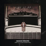 Massive Wagons "Fire It Up (2018 Remaster)