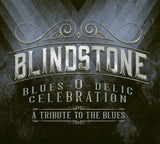 Blindstone "Blues-O-Delic Celebration - A Tribute To The Blues"