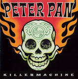 Peter Pan Speedrock "Killermachine"