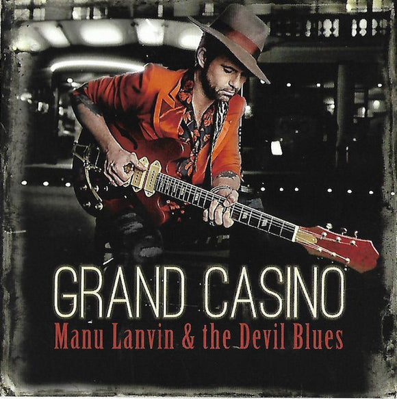 Manu Lanvin & The Devil Blues 