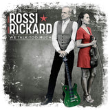 Francis Rossi ⋆ Hannah Rickard "We Talk Too Much"