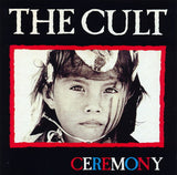 Cult, The "Ceremony"