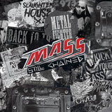 Mass : "Still Chained"