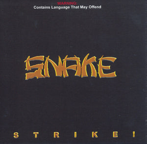 Snake : "Strike!"