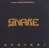 Snake : "Strike!"