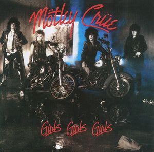 Mötley Crüe "Girls, Girls, Girls"