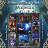 Renaissance Rock Orchestra, The "In Times Of Olde"