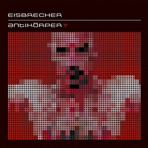 Eisbrecher "Antikörper"
