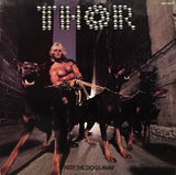 Thor : "Keep The Dogs Away"
