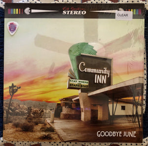 Goodbye June "Community Inn" LP